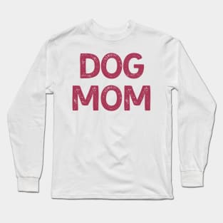 Dog Mom (Red Version) Long Sleeve T-Shirt